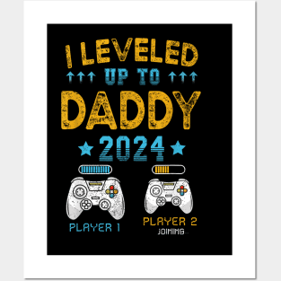 I Leveled Up To Daddy 2024 Funny Soon To Be Dad 2024 Posters and Art